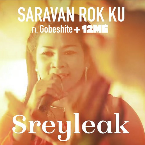 Saravan Rok Ku