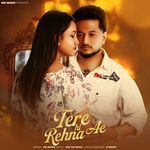 Tere Hi Rehna Ae