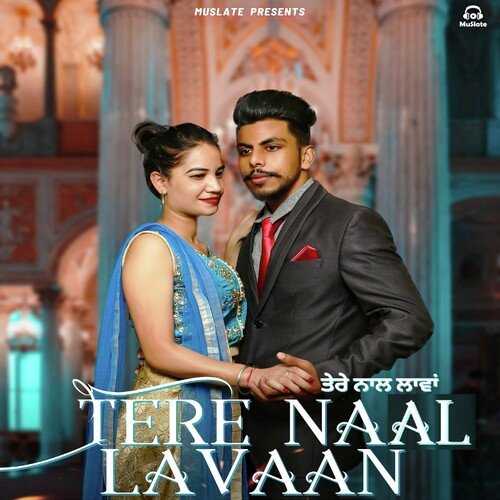 Tere Naal Lavaan