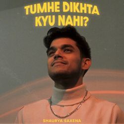 Tumhe Dikhta Kyu Nahi?-OVohBgVac0A