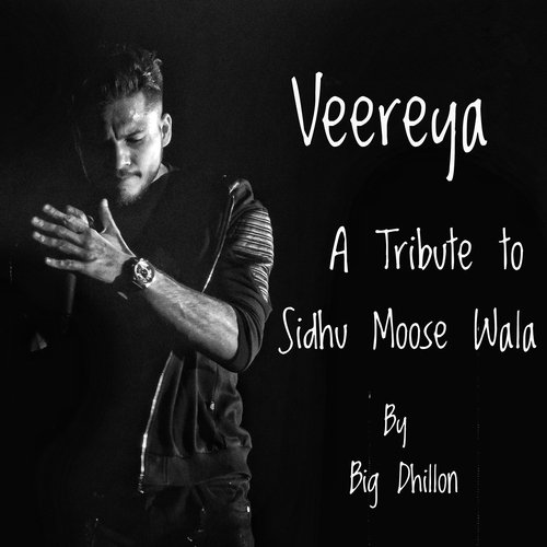 Veereya a Tribute to Sidhu Moose Wala