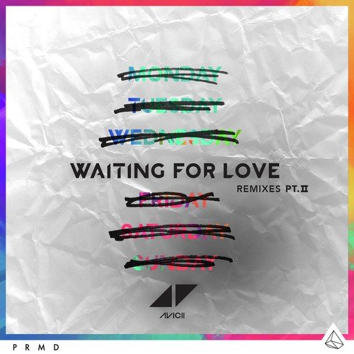 Waiting For Love (Remixes Pt. II)