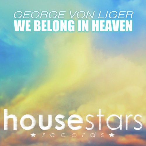 We Belong in Heaven
