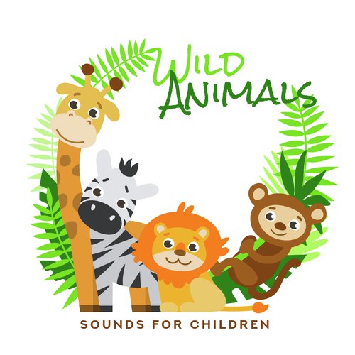 Tiger Roar - Song Download from Wild Animal Sounds for Children (Famous  Sound Effects of Lion, Tiger, Monkey, Elephant) @ JioSaavn