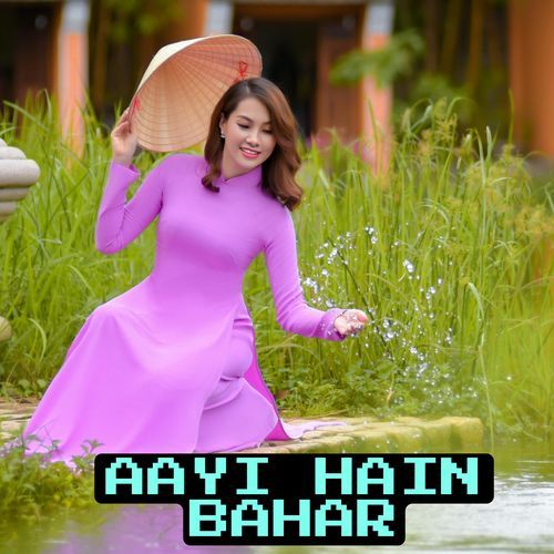 Aayi Hain Bahar