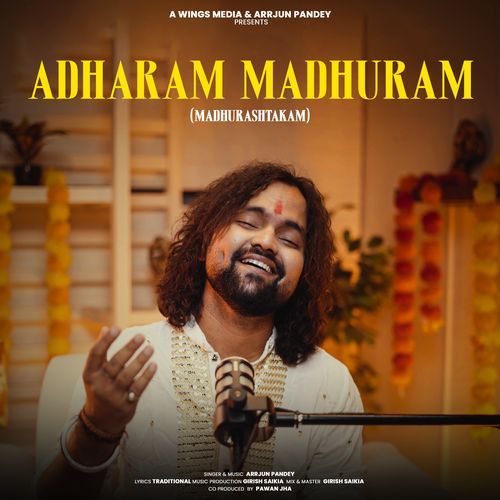 Adharam Madhuram (Madhurashtakam)