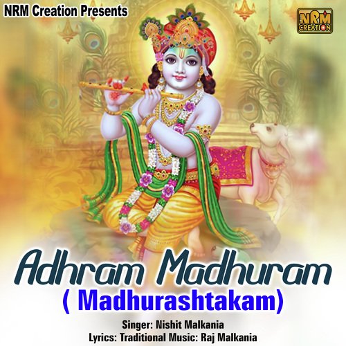 Adhram Madhuram Madhurashtakam