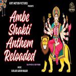 Ambe Shakti Anthem Reloaded Slowed & Reverb