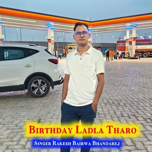 Birthday Ladla Tharo
