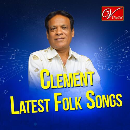 Clement Latest Folk Songs_poster_image