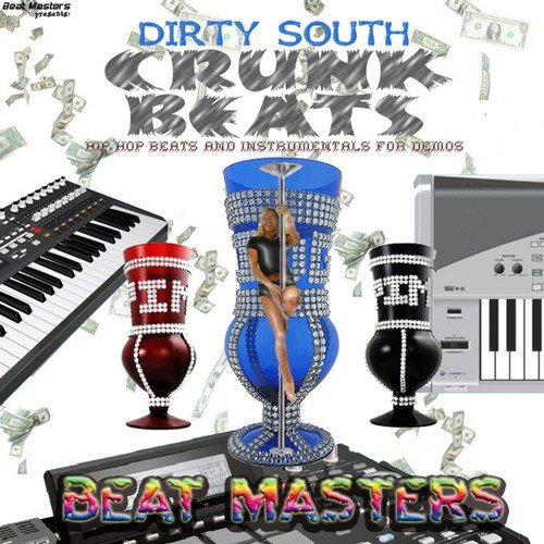 Dirty South Crunk Hip Hop Rap Beats and Instrumentals_poster_image