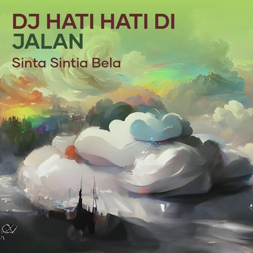 Dj Hati Hati Di Jalan cover art