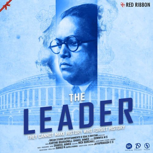 Dr. Babasaheb Ambedkar - The Leader