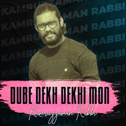 Dube Dekh Dekhi Mon-HiIsfUBKAUE