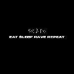Eat Sleep Rave Repeat