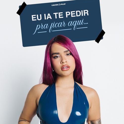 Eu ia te pedir pra ficar aqui!