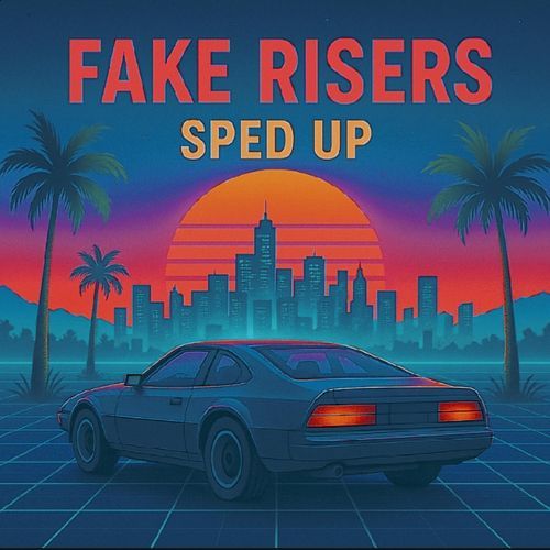 Fake Risers (sped up)