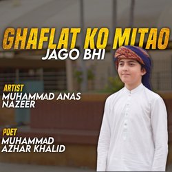 Ghaflat Ko Mitao Jago Bhi-BVsseAQEYlg