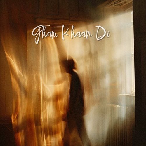 Gham Khaan Di