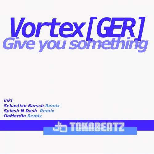Give You Something (Sebastian Barsch Remix)