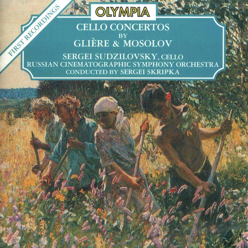 Gliere: Cello Concerto, Op. 87 - Mosolov: Cello Concerto, Elegiac Poem_poster_image