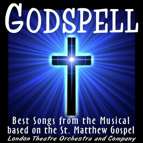 Godspell - The Rock Opera Musical