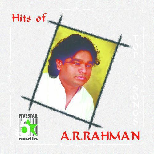 Hits Of A R Rahman