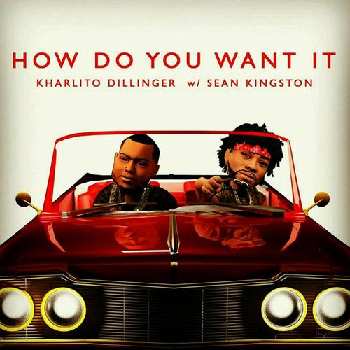 How Do You Want It (feat. Sean Kingston)
