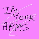 In Your Arms