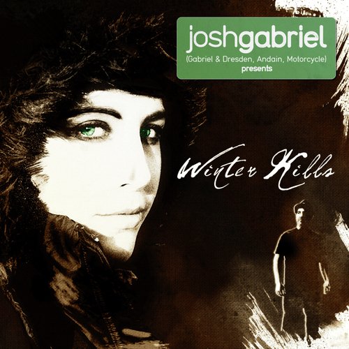 Josh Gabriel presents Winter Kills