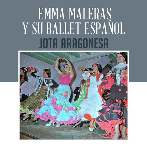 Emma Maleras Y Su Ballet Español