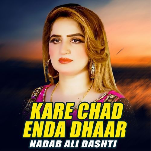 Kare Chad Enda Dhaar