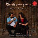 Khaali Samay Mein (2026 Version)