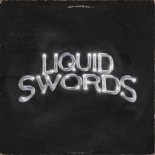 Liquid Swords (feat. DJ Taktel) cover art