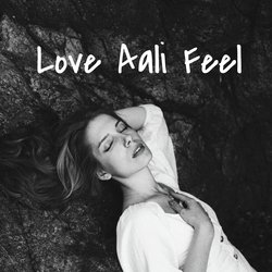 Love Aali Feel-FDoieUx8VQc