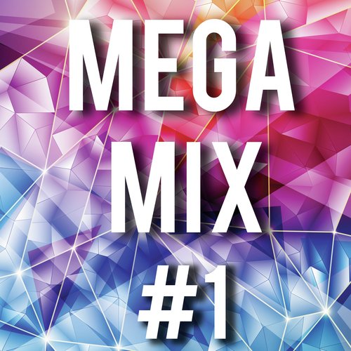 Mega Mix #1