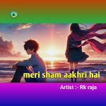 Meri Sham Aakhri Hai