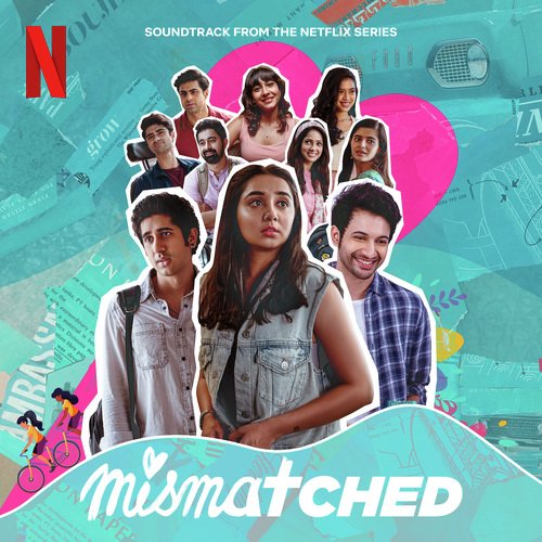 Mismatched: Season 2 (Soundtrack from the Netflix Series)