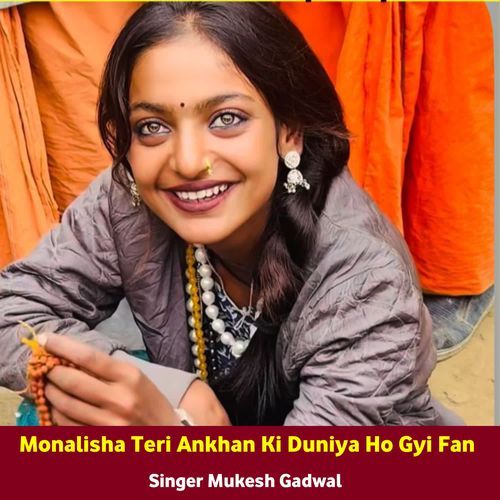 Monalisha Teri Ankhan Ki Duniya Ho Gyi Fan