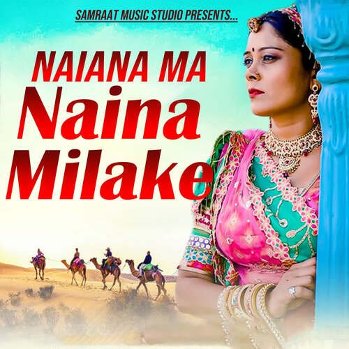 Naiana Ma Naina Milake