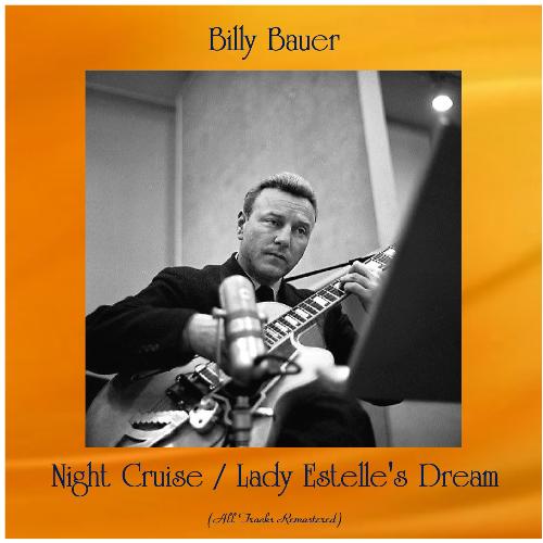 Night Cruise / Lady Estelle's Dream (All Tracks Remastered)