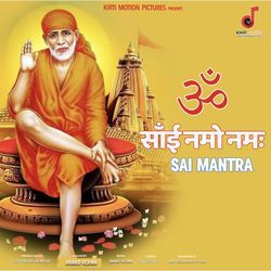 Om Sai Namo Namah Sai Mantra-BTolRDFiWH0