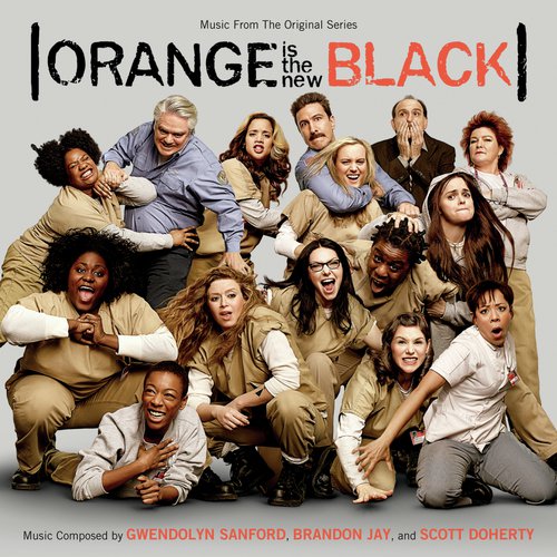 Orange Is The New Black (Original Television Soundtrack)