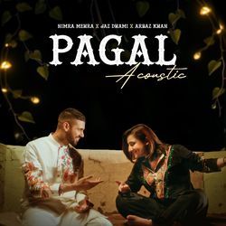 Pagal (Acoustic)-EQ8ycjJAZWU