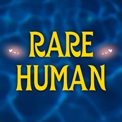 RARE HUMAN