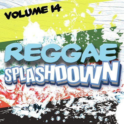 Reggae Splashdown, Vol 14