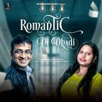 Romantic Di Dhadi