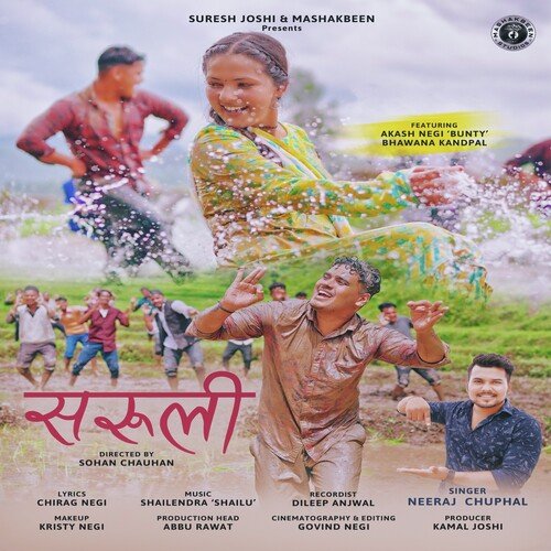 Saruli Mashakbeen ( Feat. Aakash Negi, Bhawana Kandpal )