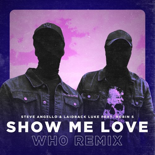 Show Me Love (Wh0 Remix)_poster_image