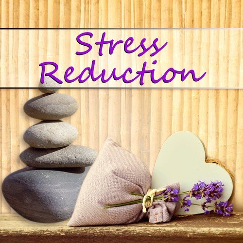 Stress Reduction – Anti Stress Music for Relaxation, Soothing Nature Sounds for Stress Management, Calm Down